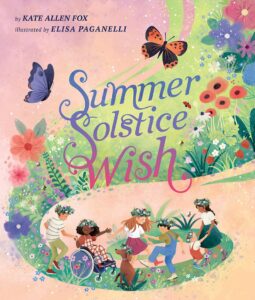Summer Solstice Wish by Kate Allen Fox
