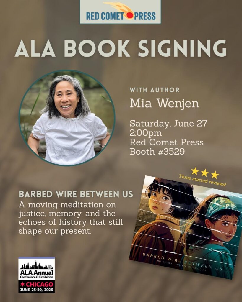 Mia Wenjen Book Signing ALA Chicago Barbed Wire Between Us at Red Comet Press