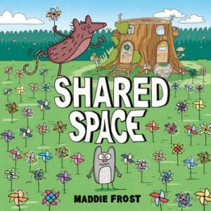 Shared Space by Maddie Frost