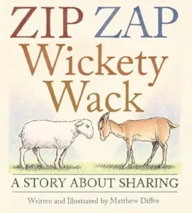 Zip Zap Wickety Wack by Matthew Diffee