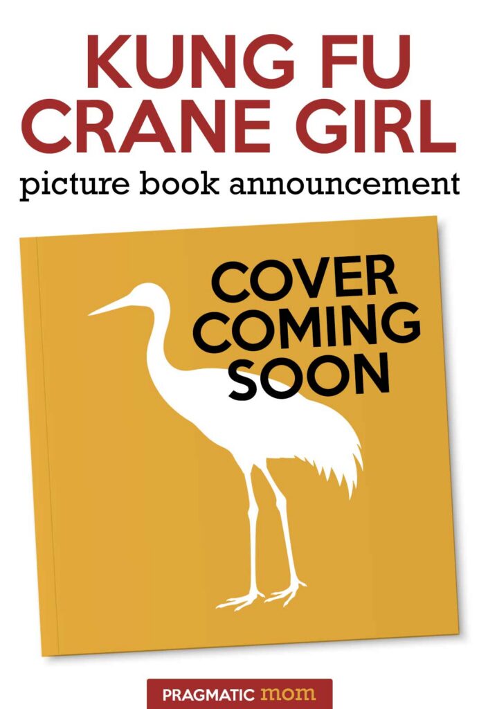 Kung Fu Crane Girl picture book announcement!