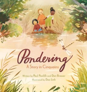 Pondering: A Story in Cinquains by Paul Paolilli & Daniel Brewer