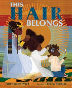 This Hair Belongs by JaNay Brown-Wood
