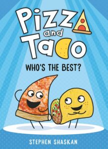 Pizza and Taco by Stephen Shaskan