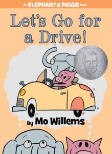 Let’s Go For A Drive by Mo Willems
