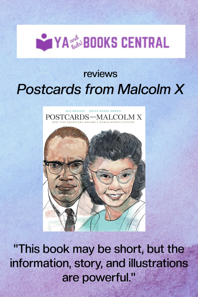 YA and Kids Books Central reviews POSTCARDS FROM MALCOLM X